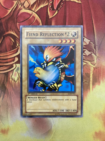 LOB-021 YuGiOh FIEND REFLECTION #2 1st Edition NM