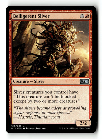 MTG Belligerent Sliver Magic 2015 (M15) LP Magic The Gathering
