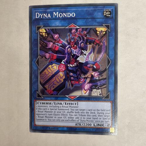 PHHY-EN050 Dyna Mondo Single 1st Edition YuGiOh Cards