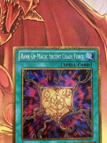 PGLD-EN027 RANK-UP-MAGIC ARGENT CHAOS FORCE Secret Gold Rare YuGiOh Card (back)