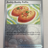 Pokemon Buddy Buddy Poffin 144/162 Reverse Holo - Temporal Forces Packfresh