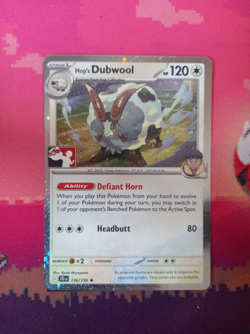 Pokemon Card Hop's Dubwool Prize Pack Cosmo Holo Rare 136/159 Near Mint