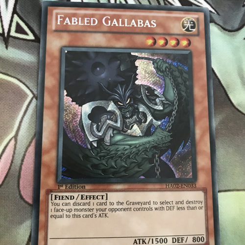 HA02-EN033 Fabled Gallabas Secret Rare 1st Edition Mint YuGiOh Card