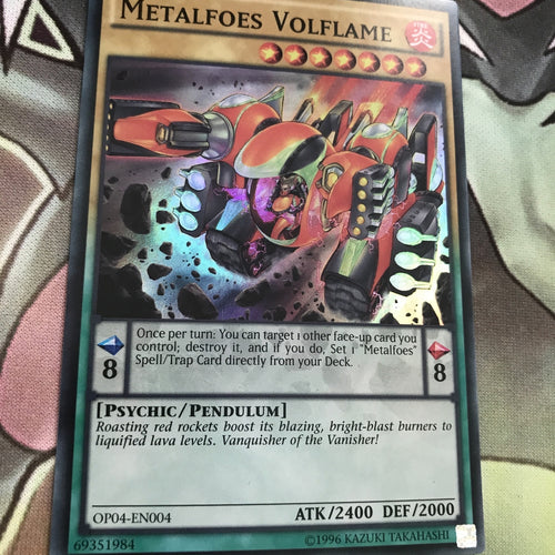 OP04-EN004 Metalfoes Volflame Super Rare Mint Edition Yugioh