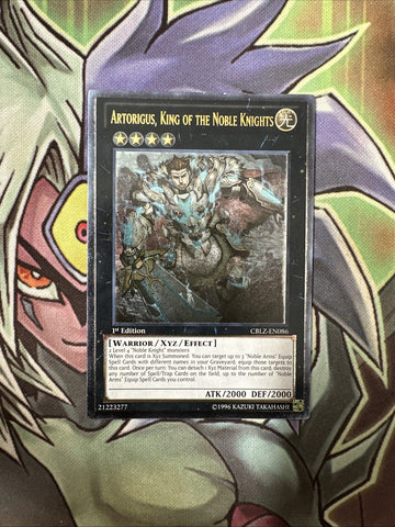 CBLZ-EN086 Artorigus, King Of The Noble Knights Ultimate 1st Ed NM Yugioh Card