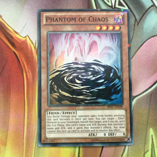 BP01-EN196 Yugioh Phantom of chaos Unl edition Starfoil rare