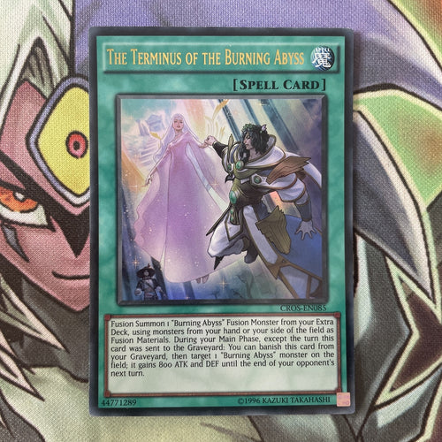 CROS-EN085 The Terminus Of The Burning Abyss Ultra UNL Edition NM Yugioh Card