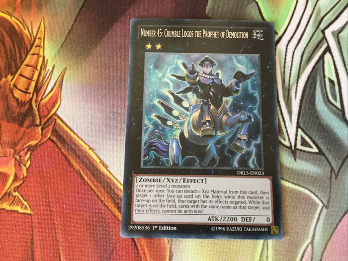 DRL3-EN023 Yugioh! Number 45: Crumble Logos the Prophet of Demolition, NM