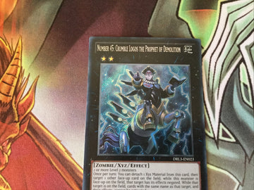 DRL3-EN023 Yugioh! Number 45: Crumble Logos the Prophet of Demolition, NM (back)