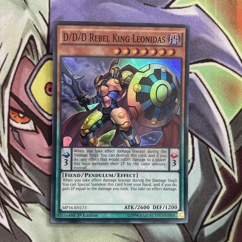 MP16-EN173 D/D/D Rebel King Leonidas Super Rare 1st Edition NM Yugioh Card