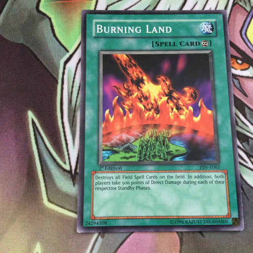 PSV-E061 Burning Land 1st Edition Yugioh