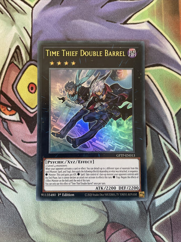 GFTP-EN013 Time Thief Double Barrel Ultra Rare 1st Edition NM Yugioh Card