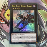 GFTP-EN013 Time Thief Double Barrel Ultra Rare 1st Edition NM Yugioh Card