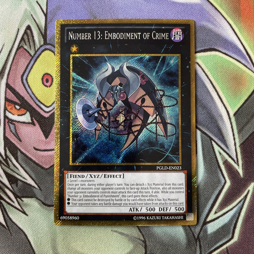 PGLD-EN023 Number 13: Embodiment Of Crime Gold Rare UNL Edition NM Yugioh Card