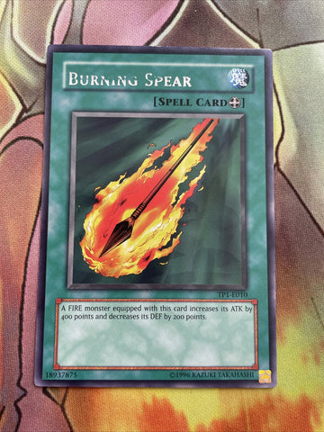 TP1-E010 Burning Spear (TP1-010) - Rare - NM Yugioh