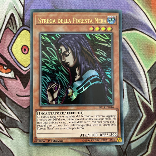 BLLR-IT046 Witch Of The Black Forest Ultra ITALIAN 1st Edition NM Yugioh Card