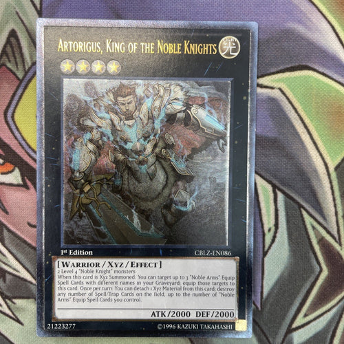 CBLZ-EN086 Artorigus, King Of The Noble Knights Ultimate 1st Ed NM Yugioh