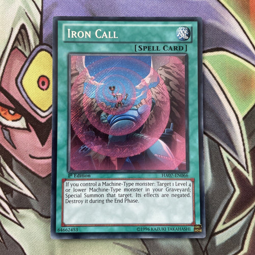 HA07-EN066 Iron Call Secret Rare 1st Edition NM Yugioh Card