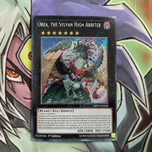 MP15-EN028 Orea, The Sylvan High Arbiter Secret Rare 1st Edition LP Yugioh Card