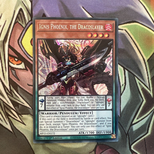 MP23-EN172 Ignis Phoenix, The Dracoslayer Secret Rare 1st Edition NM Yugioh Card