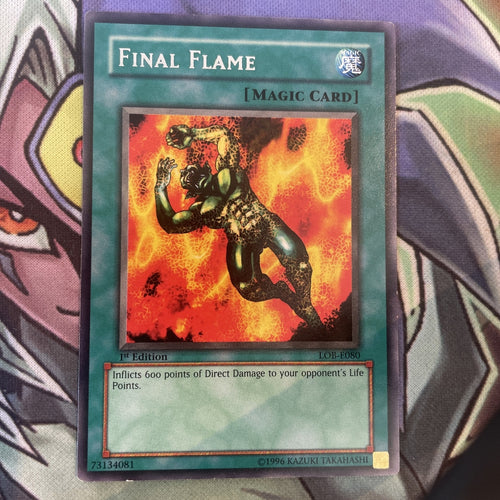 LOB-E080 Final Flame Rare 1st Edition NM Yugioh Card