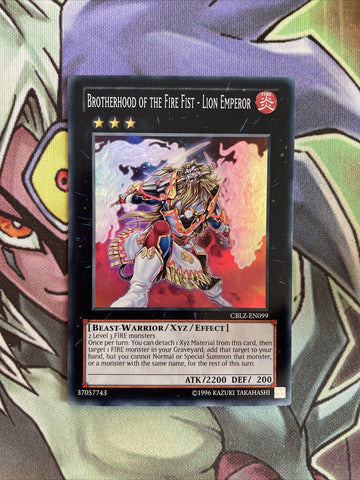CBLZ-EN099 Brotherhood Of The Fire Fist - Lion Emperor Unl Ed Near Mint Yugioh