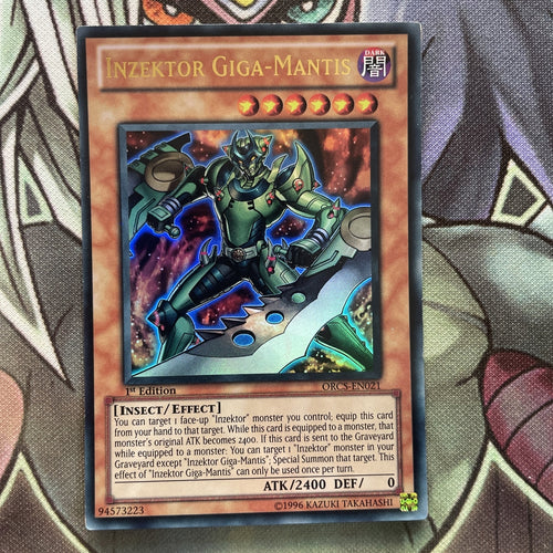 ORCS-EN021 Inzektor Giga-Mantis Ultra Rare 1st Edition Near Mint Yugioh