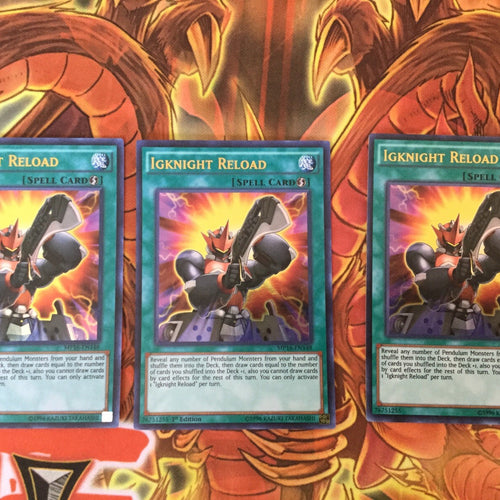 MP16-EN148 3 x Igknight Reload - Ultra Rare 1st Ed YUGIOH cards