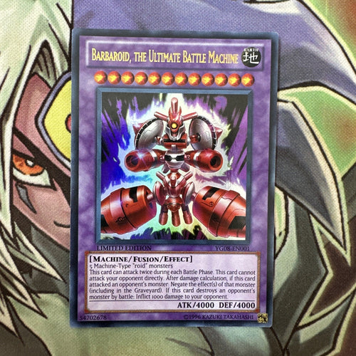 YG08-EN001 Barbaroid, The Ultimate Battle Machine Ultra Limited NM Yugioh Card