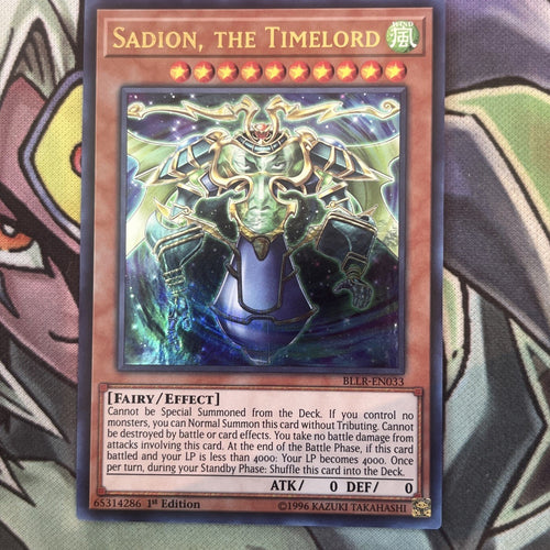 BLLR-EN033 Sadion, The Timelord Ultra Rare 1st Edition NM Yugioh Card