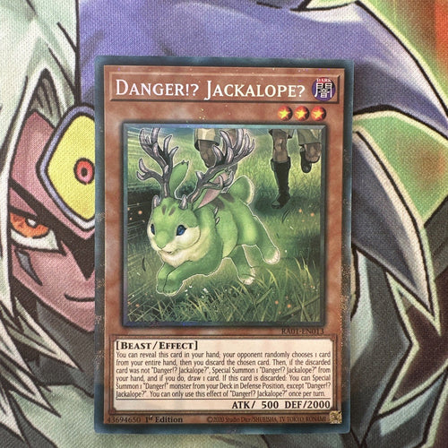 RA01-EN013 Danger!? Jackalope Collectors Rare 1st Edition NM Yugioh Card