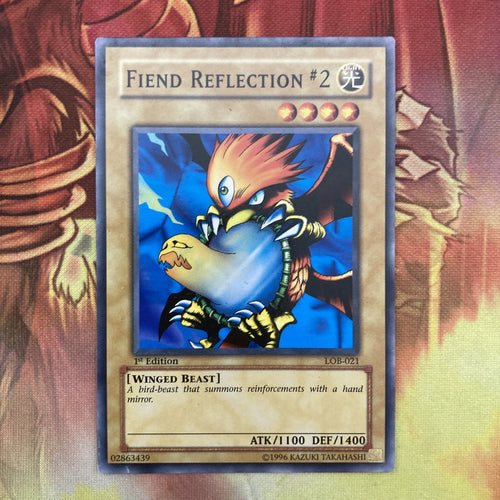 LOB-021 YuGiOh FIEND REFLECTION #2 1st Edition NM