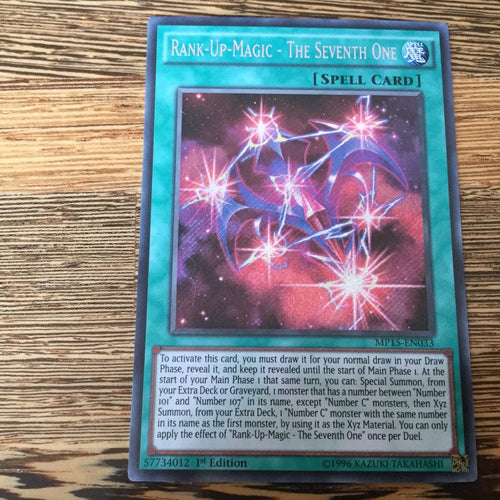 MP15-EN033 Rank-Up-Magic - The Seventh One Secret Rare 1st edition Mint YuGiOh C
