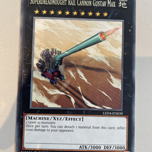 LED4-EN039 Superdreadnought Rail Cannon Gustav Max 1st Edition NM Yugioh Card