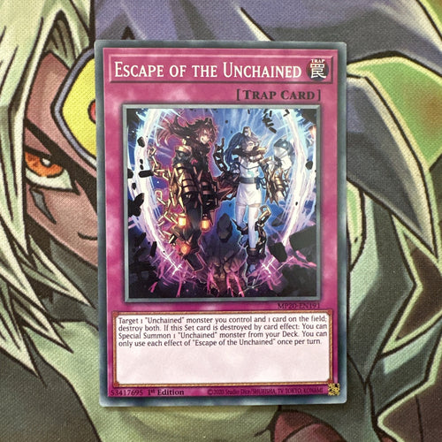 MP20-EN191 Escape Of The Unchained Common 1st Edition NM Yugioh Card