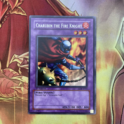 LOB-E011 Charubin The Fire Knight 1st Edition Rare EXC Yugioh