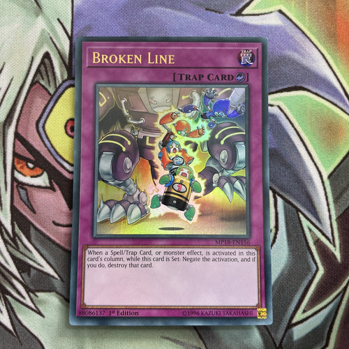 MP18-EN156 Broken Line Ultra Rare 1st Edition NM Yugioh Card