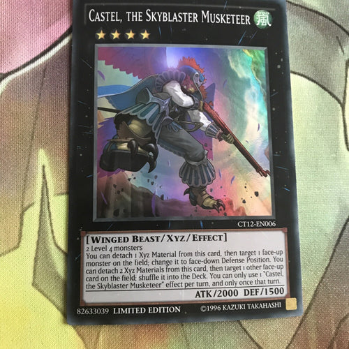 CT12-EN006 Castel, the Skyblaster Musketeer Super Rare Limited E Yugioh