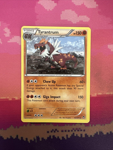 Pokemon Card Tyrantrum Furious Fists Rare 62/111 Near Mint