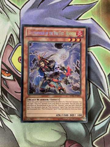 JOTL-EN094 Brotherhood Of The Fire Fist - Rooster Secret UNL Edition NM Yugioh