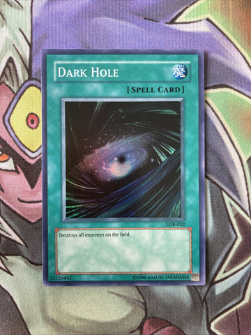 LOB-052 Dark Hole Super Rare UNL Edition NM Yugioh Card