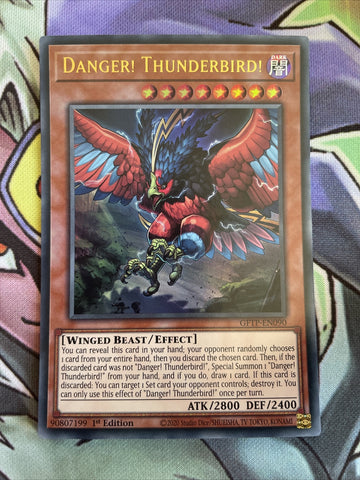 GFTP-EN090 Danger! Thunderbird Ultra Rare 1st Edition NM Yugioh Card