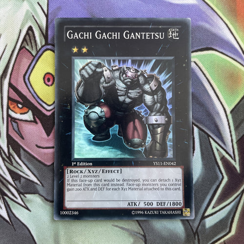 YS11-EN042 Gachi Gachi Gantetsu Super Rare 1st Edition NM Yugioh Card