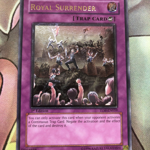 TLM-EN059 Royal Surrender - Ultimate Rare - 1st Edition Yugioh