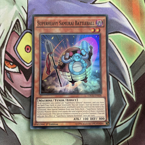 CROS-EN008 Superheavy Samurai Battleball Super Rare 1st Edition NM Yugioh Card