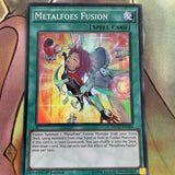 MP17-EN104 Metalfoes Fusion Super Rare 1st Edition Mint YuGiOh Card