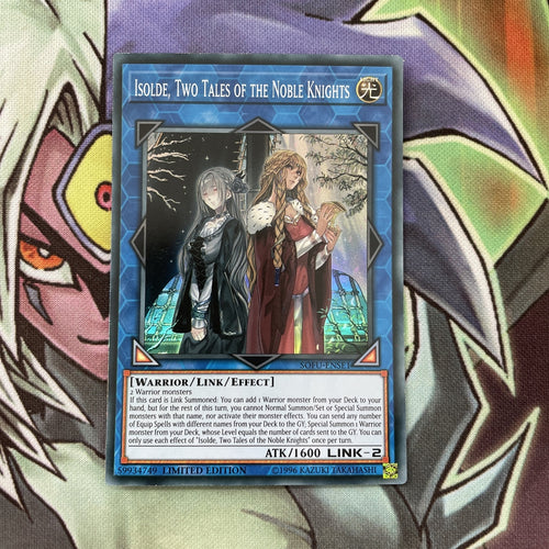 SOFU-ENSE1 Isolde, Two Tales Of The Noble Knights LimitedEdition NM Yugioh Card