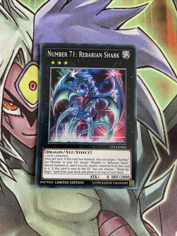 CT14-EN005 Number 71: Rebarian Shark Super Rare Limited Edition Near Mint Yugioh