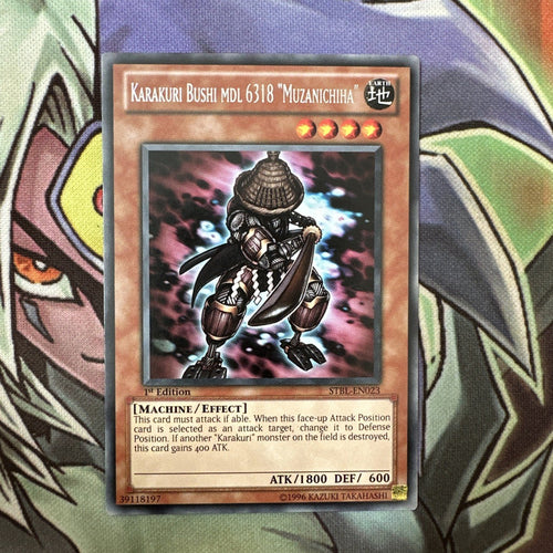 STBL-EN023 Karakuri Bushi MDL 6318 Muzanichiha 1st Edition NM Yugioh Card