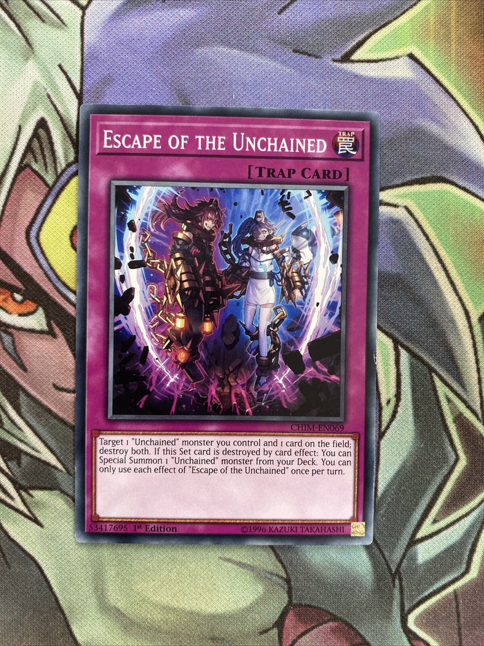 CHIM-EN069 Escape Of The Unchained Common 1st Edition NM Yugioh Card